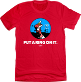 Put A Ring On It Philly Unisex Red Tee In The Clutch